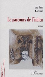 Download this eBook Le parcours de l'indien