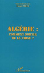 Télécharger le livre :  Algérie comment sortir de la crise