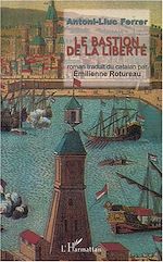 Télécharger le livre :  Le Bastion de la liberté