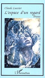 Télécharger le livre :  L'Espace d'un regard
