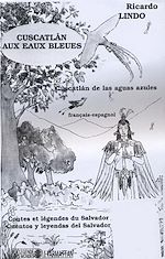 Télécharger le livre :  Cuscatlan aux eaux bleues