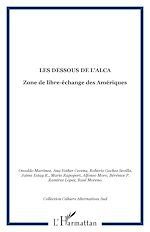 Télécharger le livre :  Les dessous de l'ALCA