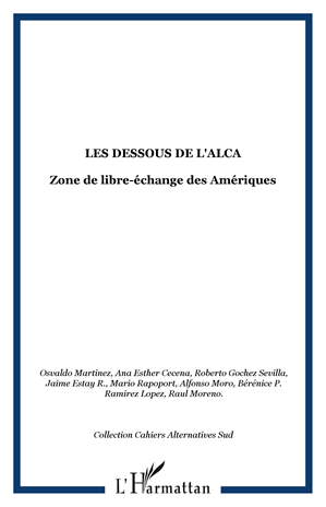 Téléchargez le livre :  Les dessous de l'ALCA