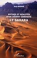 Télécharger le livre :  Mythes et réalités d'un désert convoité le Sahara