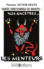 Télécharger le livre :  Contes traditionnels de Mayotte : nos ancêtres... les menteurs