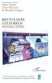 Télécharger le livre :  Recyclages culturels