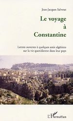 Télécharger le livre :  Le voyage à Constantine