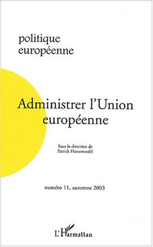 Téléchargez le livre :  Administrer l'Union européenne
