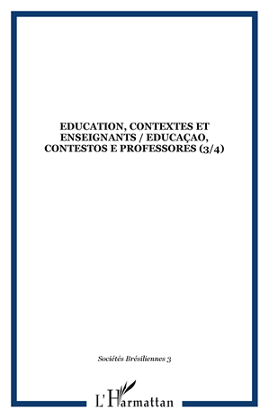 Téléchargez le livre :  Education, contextes et enseignants / Educaçao, contestos e professores (3/4)