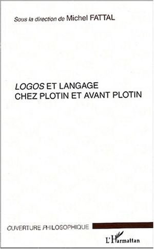 Téléchargez le livre :  Logos et langage chez Plotin et avant Plotin