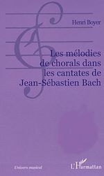 Télécharger le livre :  Les mélodies de chorals dans les cantates de Jean-Sébastien