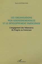 Télécharger le livre :  Les Organisations non gouvernementales et le développement participatif