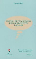 Download this eBook Gestion et financement des collectivités locales