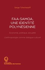 Télécharger le livre :  Faa-Samoa une identité polynésienne