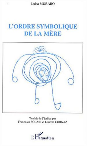 Téléchargez le livre :  L'ordre symbolique de la mère