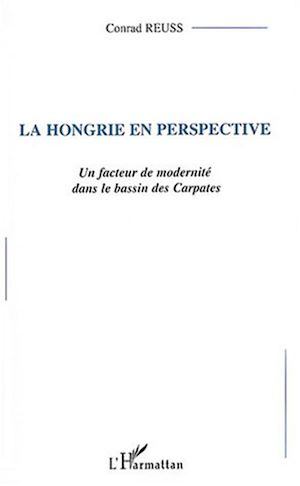 Téléchargez le livre :  La Hongrie en perspective