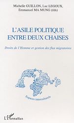 Télécharger le livre :  L'asile politique entre deux chaises