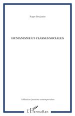 Télécharger le livre :  Humanisme et classes sociales
