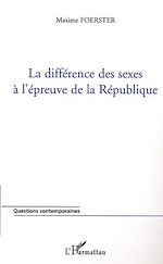 Télécharger le livre :  La différence des sexes à l'épreuve de la République