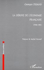 Télécharger le livre :  La dérive de l'économie française 1958-1981