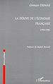 Télécharger le livre :  La dérive de l'économie française 1958-1981