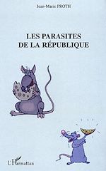 Télécharger le livre :  Les parasites de la République