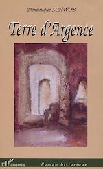 Télécharger le livre :  Terre d'Argence