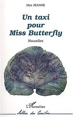 Télécharger le livre :  Un taxi pour Miss Butterfly