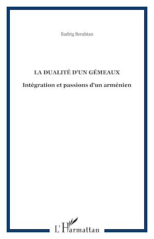 Téléchargez le livre :  La dualité d'un gémeaux