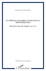 Télécharger le livre :  Le périple d'Alaron autour de la méditerranée