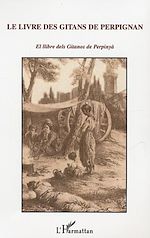 Télécharger le livre :  Le livre des gitans de Perpignan