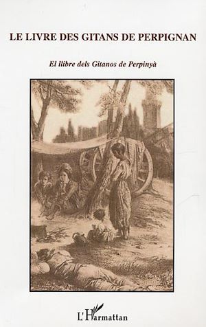 Téléchargez le livre :  Le livre des gitans de Perpignan