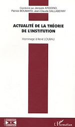 Télécharger le livre :  Actualité de la théorie de l'institution