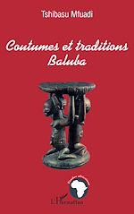 Télécharger le livre :  COUTUMES ET TRADITIONS BALUBA