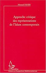 Télécharger le livre :  Approche critique des représentations de l'Islam contemporain