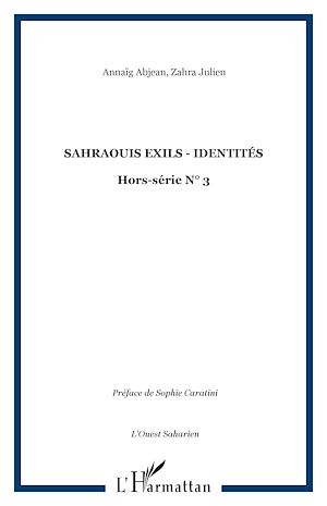 Téléchargez le livre :  Sahraouis exils - identités