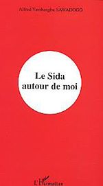 Télécharger le livre :  Le Sida autour de moi