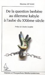 Télécharger le livre :  DE LA QUESTION BERBERE AU DILEMME KABYLE A L'AUBE DU XXIE SIECLE