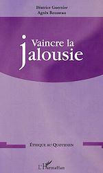 Télécharger le livre :  Vaincre la jalousie