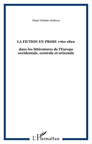 Téléchargez le livre :  La fiction en prose 1760-1820
