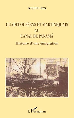 Download the eBook: Guadeloupéens et Martiniquais au canal de Panama