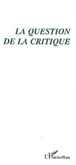 Téléchargez le livre :  La question de la critique