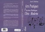 Télécharger le livre :  Arts Pratiques de l'action publique Ultra-Moderne