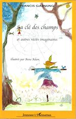Télécharger le livre :  La clé des champs et autres récits imaginaires