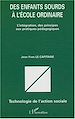 Télécharger le livre :  Des enfants sourds à l'école ordinaire