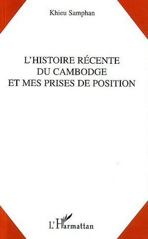 Téléchargez le livre :  L'histoire récente du Cambodge et mes prises de position