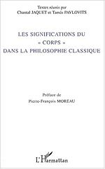 Télécharger le livre :  Les significations du "corps" dans la philosophie classique