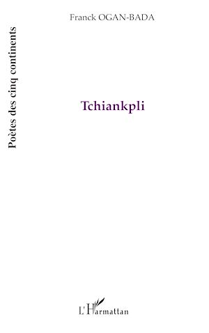 Téléchargez le livre :  Tchiankpli