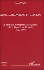Télécharger le livre :  Kohl, l'Allemagne et l'Europe