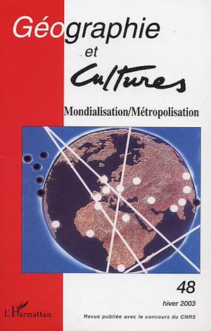 Téléchargez le livre :  Mondialisation/Métropolisation